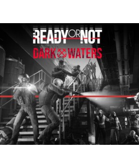 Ready or Not - Dark Waters DLC Steam Key GLOBAL